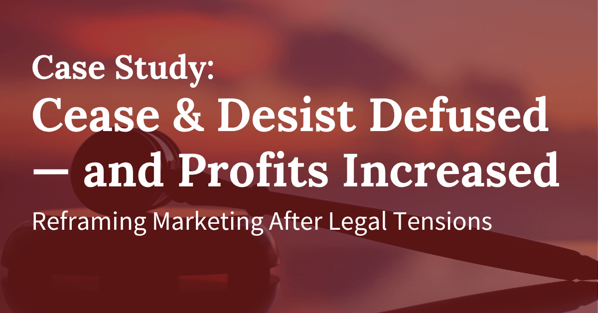 Cease & Desist Letter Defused — And the Campaign Got More Profitable
