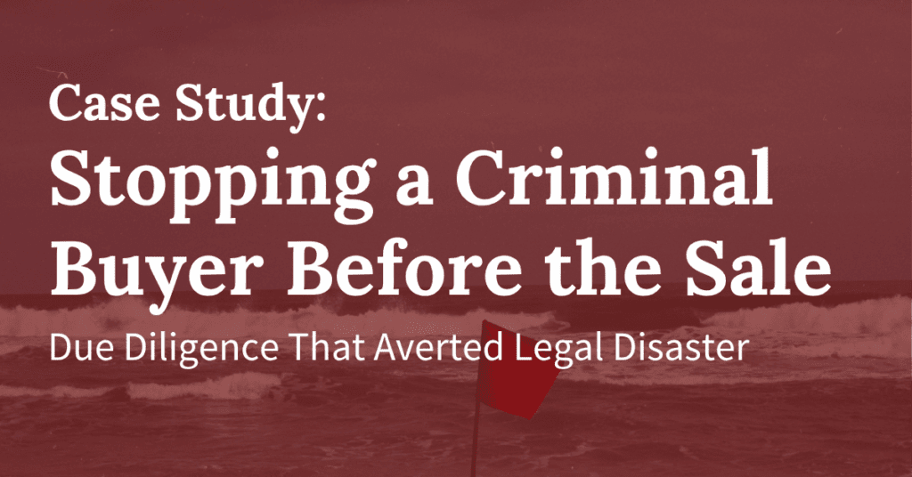 Sale Blocked to Prevent Criminal Exposure — How Pholus Uncovered a Hidden Risk Before It Became a Legal Disaster