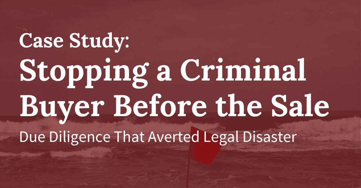 Sale Blocked to Prevent Criminal Exposure — How Pholus Uncovered a Hidden Risk Before It Became a Legal Disaster